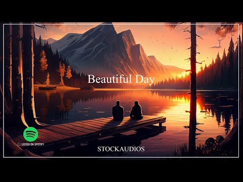 Beautiful Day  | No Copyright Background Music | Stockaudios