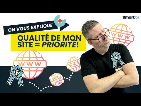 On vous explique : L'importance d'un site web de qualité