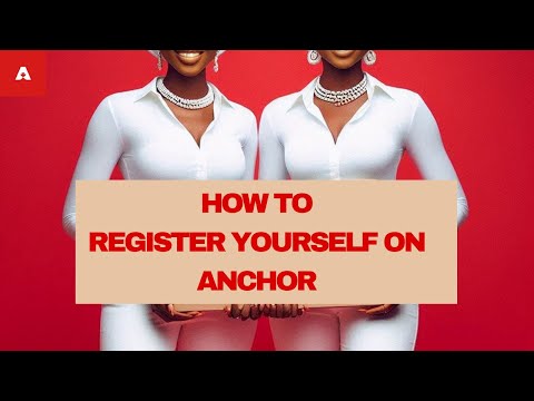 HOW TO REGISTER YOURSELF/REFERRAL ON ANCHOR