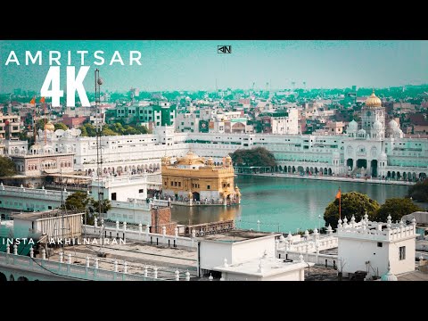 AMRITSAR 4K || GOLDEN TEMPLE || FULL VIDEO || CANON || HD || AKHIL NAIR AN