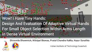 Tiny Hands - Object Selection Technique for Tiny Objects in Densed Virtual Enviornments