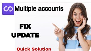 How To Fix And Solve Update On Multiple Accounts App | Easy Fix
