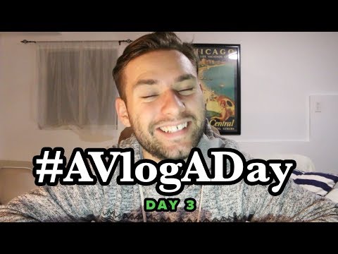 #AVlogADay | Some Reasons Why (Day 3 of 365)
