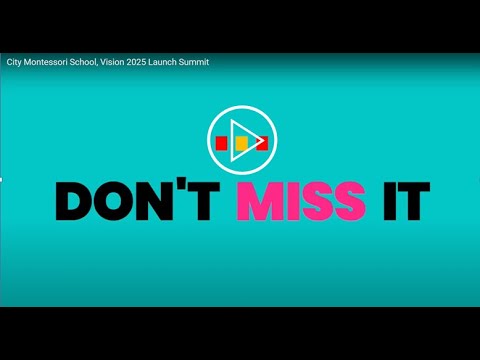 City Montessori School, Vision 2025 Launch Summit