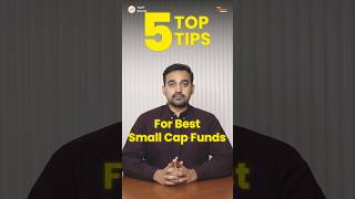 How to Choose Best Small Cap Funds - 5 Tips #smallcapfunds #smallcap #investing