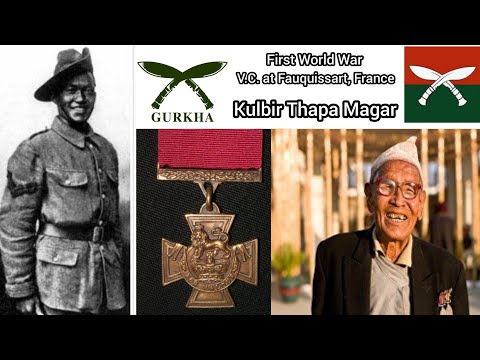 Kulbir Thapa | V.C Gurkha Rifleman Kulbir Thapa | First World War | Battle at Fauquissart, France