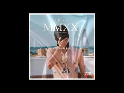 3Blllvck - Smoke It All (MMXX)