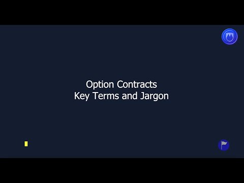 Option Contracts: Key Terms and Jargon