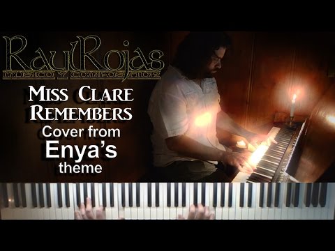 RAUL ROJAS - Miss Clare Remembers [ENYA] Cover
