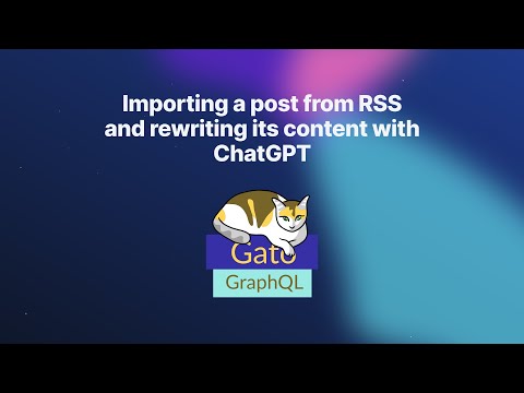 Importing a post from RSS and rewriting its content with ChatGPT