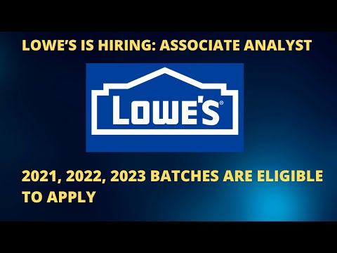LOWE’S IS HIRING: ASSOCIATE ANALYST
