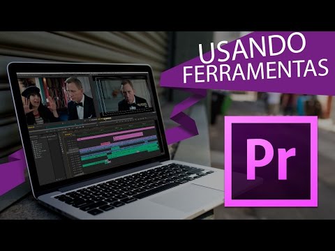 FERRAMENTAS BÁSICAS - ADOBE PREMIERE PRO