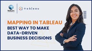 Tableau Mapping Tutorial For Beginners | Getting Started with Mapping in Tableau | NetCom Learning