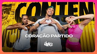 CORAÇÃO PARTIDO - Grupo Menos é Mais | FitDance (Coreografia)