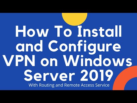 How to Setup VPN on Windows Server 2019