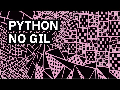 Python Without the GIL
