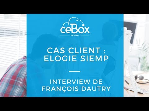 Cas client : La solution ceBox pour Elogie SIEMP