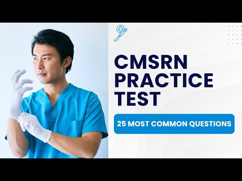 Medical Surgical Nursing 1 Question Paper - CMSRN Practice Test (25 Most Common Questions)