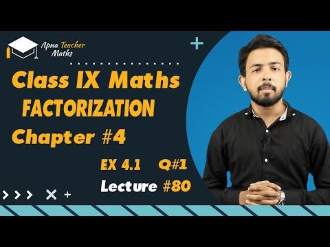 Lecture 80, IX(9th) Math's, Chapter 4, Factorization | New Syllabus 2022-2023
