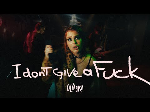 Olyaska - I don`t Give a Fuck (Official Music Video)