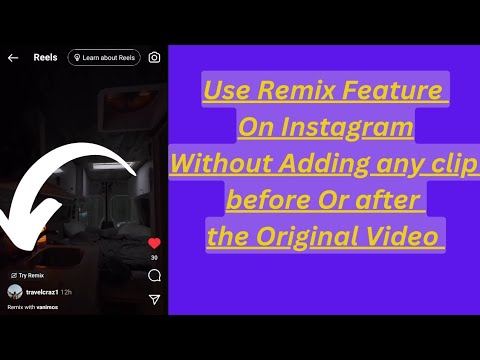 Use Instagram Remix Feature Without Adding any Clip Before or After the original Video