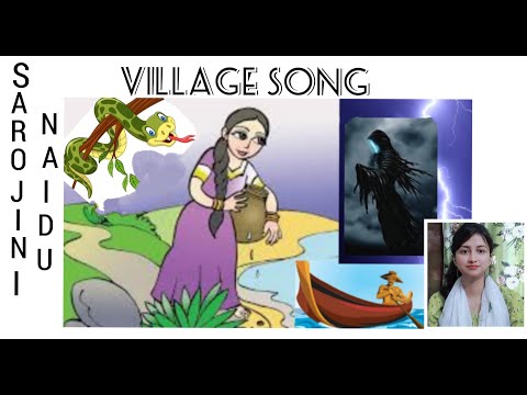 Village Song | Sarojini Naidu | Poem | Alternative English | Class 12