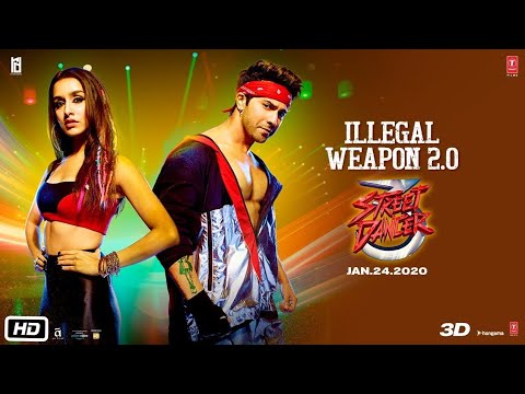 Illegal Weapon 2.0 - Street Dancer 3D | Varun D, Shraddha K | Tanishk B,Jasmine Sandlas,Garry Sandhu
