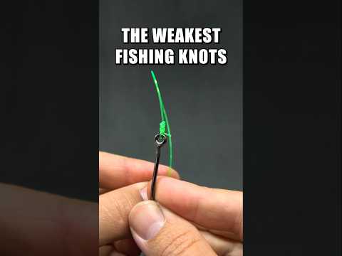 Weakest Fishing Knot...You're Still Using It