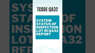 How to Check System Status details of Inspection Lot QA32 #shorts #sappp #sapqm #youtubeshorts