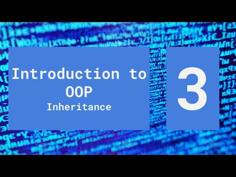 Inheritance - Introduction to Object-Oriented Programming (Episode 3)