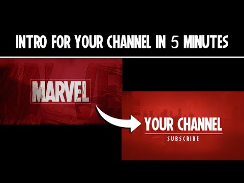How to make Marvel intro for your channel in five minutes
