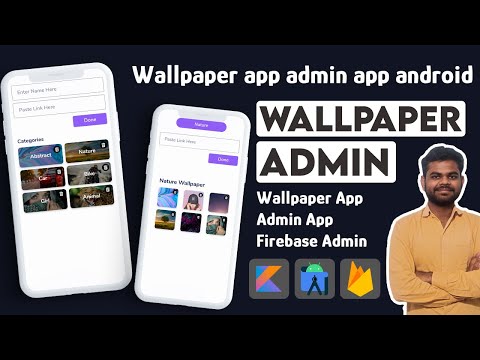 wallpaper app admin panel Firebase wallpaper app android studio Kotlin in Free Hindi