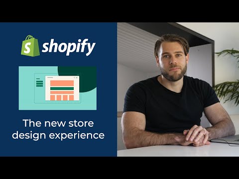 "Sections Everywhere" - Shopify's New Store Design Experience [Explained]