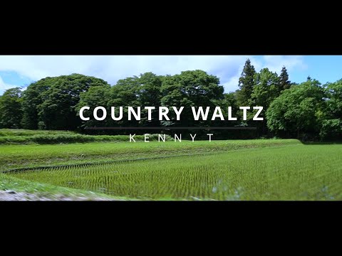 COUNTRY WALTZ - Kenny T