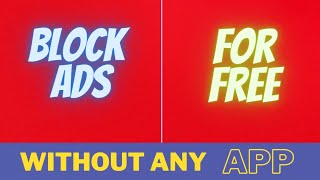 Block ads for free without installing any app | Private DNS trick | Remove ads | Latest Trick 2021