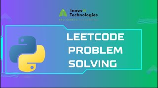 Backtracking Problem Solving with LeetCode in Python | Innovit Technologies