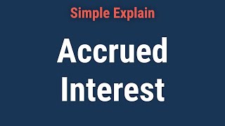 What Is Accrued Interest?