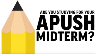 APUSH Midterm Review in 15 Minutes