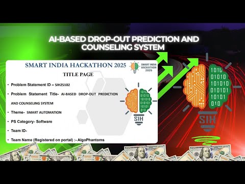Ai-based drop-out prediction and counseling system | Smart India Hackathon 2025 #SIH #sih2025 #sih25