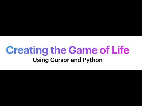 Generative AI Video: Creating the Game of Life using Cursor