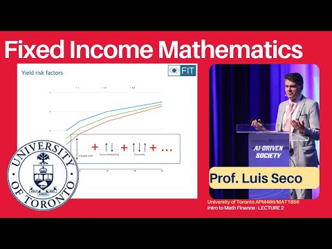 Fixed Income Mathematics - Lecture 2 - APM466/MAT1856 University of Toronto 2025