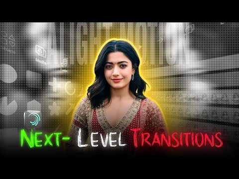 "Next-Level Transitions in Alight Motion | Advanced Tutorial"