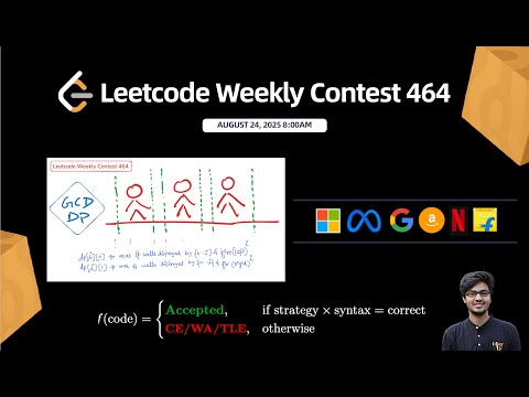 Leetcode Weekly Contest 464 || Pigeonhol Principle, GCD, DP || Q1, Q2, Q3, Q4 Solution Explained C++
