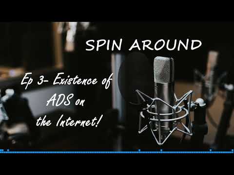 The Story Behind Ads on the Internet | Existence of Ads | Spin Around Episode:3