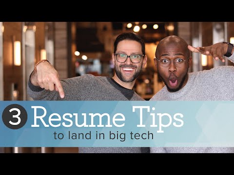Resume Tips - 3 Resume Tips to Land in Tech
