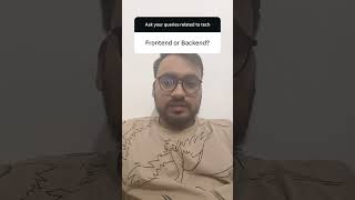 Frontend vs Backend – Which One Should You Learn in 2025 💻🤯  | Software Engineer #fullstack #Shorts