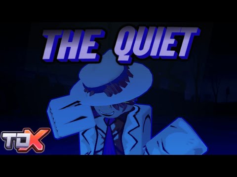 TDX The Quiet