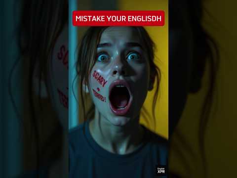 Stop Saying “Very Scared”! 😱