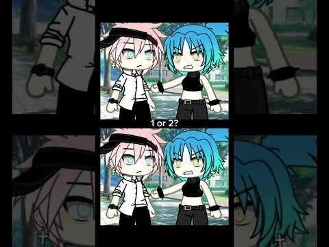 1 or 2?😝 #gacha #gachalife #gachatrend #gachatiktokedit #gachatiktok #gachameme