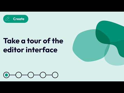 Editor 2.0 - Take a tour of the editor interface